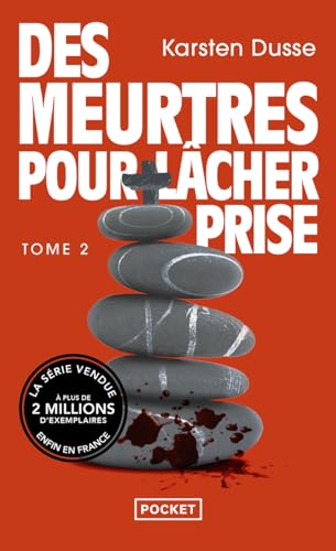 DES MEURTRES POUR LÂCHER PRISE